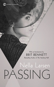 Passing - 9780593437841 by Nella Larsen, Brit Bennett, 9780593437841