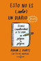 Esto no es (solo) un diario plus / 1 Page at a Time: a Daily Creative Companion (Miniature Edition) by Adam J. Kurtz, 9788401025440