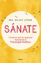 Sánate: Conecta con tu esencia mediante la Psicología Holística / How to Do the Work (Spanish Edition) by Nicole Lepera, 9788425359354