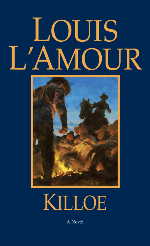 Killoe (A Novel) by Louis L'Amour, 9780553257427