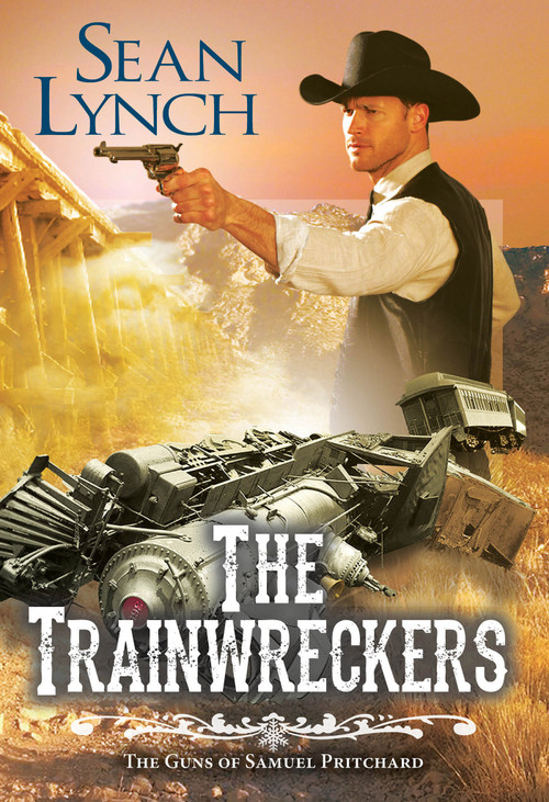 The Trainwreckers by Sean Lynch, 9780786048564