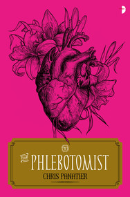 The Phlebotomist by Chris Panatier, 9780857668615