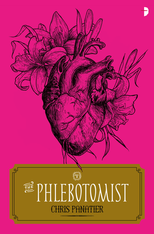 The Phlebotomist by Chris Panatier, 9780857668615