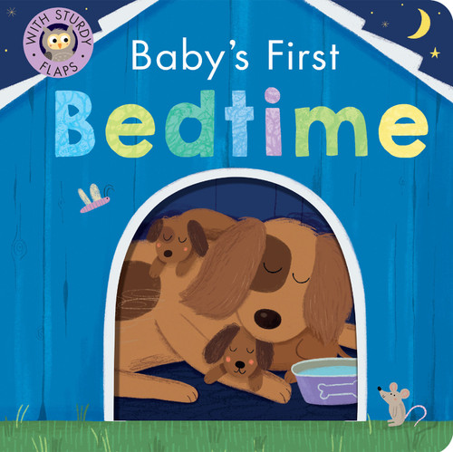 Baby's First Bedtime (With Sturdy Flaps) by Danielle McLean, Craig Shuttlewood, 9781664350212