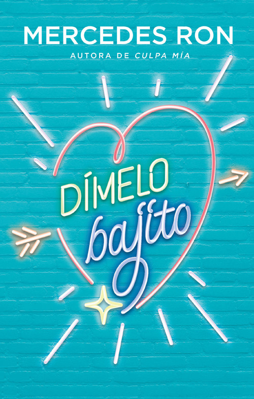 Dímelo bajito / Say It to Me Softly (Spanish Edition) by Mercedes Ron, 9786073801560