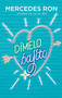 Dímelo bajito / Say It to Me Softly (Spanish Edition) by Mercedes Ron, 9786073801560