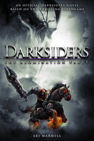 Darksiders: The Abomination Vault (A Novel) by Ari Marmell, 9780345534026
