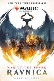 War of the Spark: Ravnica (Magic: The Gathering) by Greg Weisman, 9781984819468