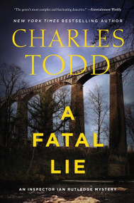 A Fatal Lie (A Novel) - 9780062905567 by Charles Todd, 9780062905567