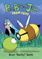 Pea, Bee, & Jay #4: Farm Feud - 9780062981264 by Brian "Smitty" Smith, Brian "Smitty" Smith, 9780062981264