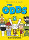 The Odds #1 (A Graphic Novel) by Matt Stanton, Matt Stanton, 9780063068940