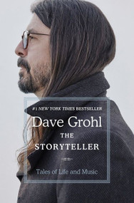 The Storyteller (Tales of Life and Music) by Dave Grohl, 9780063076099