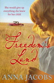 Freedom's Land by Anna Jacobs, 9780340954041
