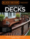 Black & Decker The Complete Photo Guide to Decks 7th Edition (Featuring the latest tools, skills, designs, materials & codes) by Editors of Cool Springs Press, 9780760371534