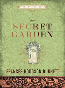 The Secret Garden - 9780785840015 by Frances Hodgson Burnett, Charles Robinson, 9780785840015