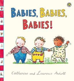 Babies, Babies, Babies! by Laurence Anholt, 9781408314364