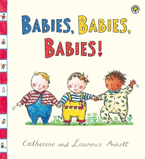 Babies, Babies, Babies! by Laurence Anholt, 9781408314364