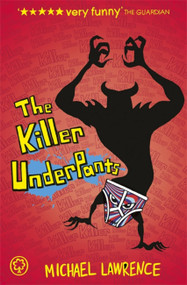 Jiggy McCue: The Killer Underpants by Michael Lawrence, 9781408324257
