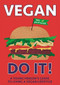 Vegan Do It! by Charlotte Willis, Ana Seixas, 9781526312211
