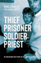 Thief Prisoner Soldier Priest by Paul Cowley, 9781529303780