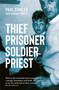 Thief Prisoner Soldier Priest by Paul Cowley, 9781529303780