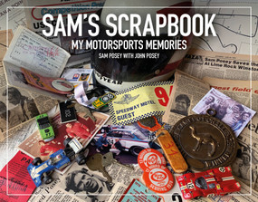 Sam's Scrapbook (My motorsports memories) by Sam Posey, John Posey, 9781910505656