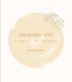 Healing You (A journal for reflection) by Jennie Liljefors, 9781911668237