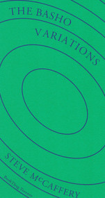 The Basho Variations by Steve McCaffery, 9780978158774