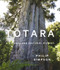 Totara (A Natural and Cultural History) - 9781869409067 by Philip Simpson, 9781869409067