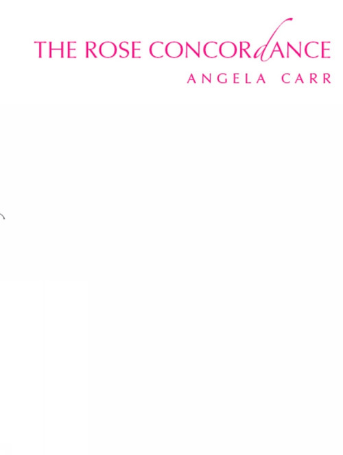 the rose concordance by Angela Carr, 9781897388464