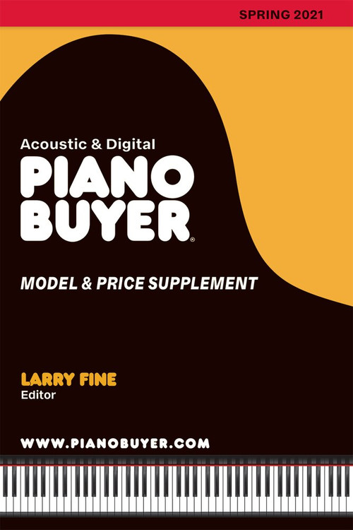 Piano Buyer Model & Price Supplement / Spring 2021 by Larry Fine, 9781929145744
