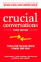 Crucial Conversations: Tools for Talking When Stakes are High, Third Edition by Al Switzler, Ron McMillan, Joseph Grenny, Emily Gregory, Kerry Patterson, 9781260474183