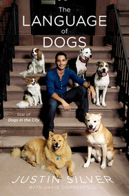 The Language of Dogs by Justin Silver, David Donnenfeld, 9781982181215
