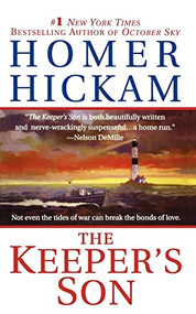 The Keeper's Son (A Novel) by Homer Hickam, 9781250037374