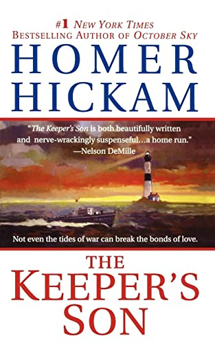 The Keeper's Son (A Novel) by Homer Hickam, 9781250037374