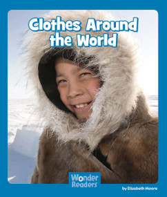 Clothes Around the World by Elizabeth Moore, 9781429678629