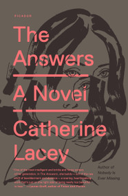 The Answers (A Novel) by Catherine Lacey, 9781250183088