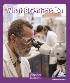 What Scientists Do by Layne deMarin, 9781429679459