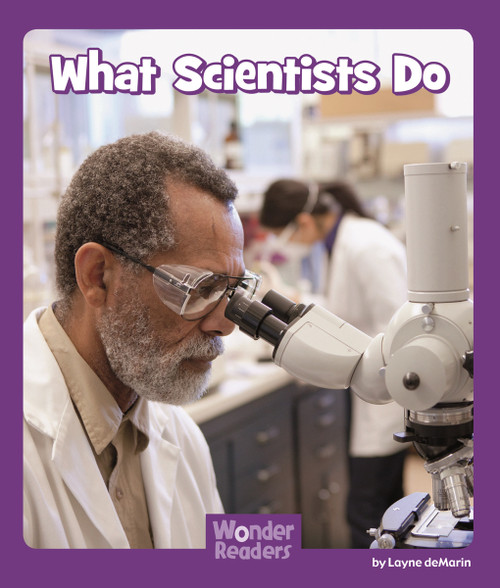What Scientists Do by Layne deMarin, 9781429679459