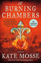 The Burning Chambers (A Novel) by Kate Mosse, 9781250619723