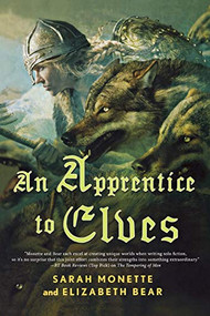 An Apprentice to Elves - 9781250811851 by Elizabeth Bear, Sarah Monette, 9781250811851