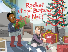 Rachel et son Bateau de Noel (French Edition) by Sophie Labelle, 9781775084051