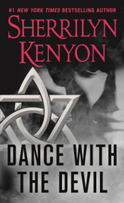 Dance With the Devil (A Dark-Hunter Novel) by Sherrilyn Kenyon, 9780312984830