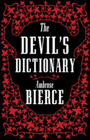 The Devil's Dictionary - 9781847498175 by Ambrose Bierce, 9781847498175