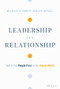 Leadership is a Relationship (How to Put People First in the Digital World) by Michael S. Erwin, Willys DeVoll, 9781119806134