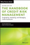 The Handbook of Credit Risk Management (Originating, Assessing, and Managing Credit Exposures) - 9781119835639 by Sylvain Bouteille, Diane Coogan-Pushner, 9781119835639