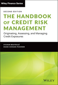 The Handbook of Credit Risk Management (Originating, Assessing, and Managing Credit Exposures) - 9781119835639 by Sylvain Bouteille, Diane Coogan-Pushner, 9781119835639