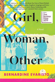 Girl, Woman, Other (A Novel (Booker Prize Winner)) - 9780802157706 by Bernardine Evaristo, 9780802157706
