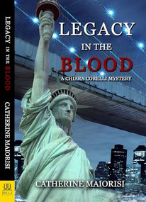 Legacy in the Blood by Catherine Maiorisi, 9781642473384