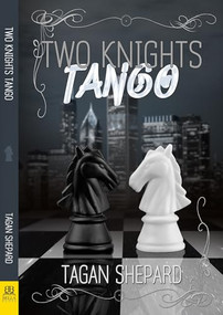 Two Knights Tango by Tagan Shepard, 9781642473377